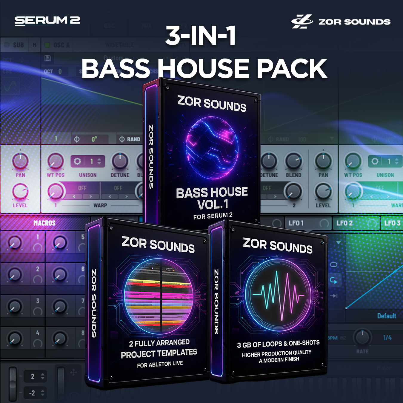 3-in-1 Bass House | Vol. 1 | Serum 2 ZOR SOUNDS